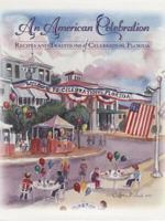 An American Celebration: Recipes and Traditions of Celebration,Florida 0972081208 Book Cover