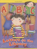 ABC: Letters in the Library 1894222873 Book Cover