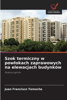 Szok termiczny w powlokach zaprawowych na elewacjach budynków (Polish Edition) 6202505834 Book Cover