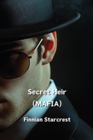 Secret Heir (MAFIA) B0DR9WMMR1 Book Cover