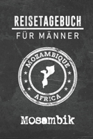 Reisetagebuch f�r M�nner Mosambik: 6x9 Reise Journal I Notizbuch mit Checklisten zum Ausf�llen I Perfektes Geschenk f�r den Trip nach Mosambik f�r jeden Reisenden 1712486365 Book Cover