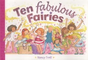 Ten Fabulous Fairies. Nancy Trott 185714371X Book Cover