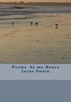 Poems by Me Nancy Jayne Swain B0BW2C6M3F Book Cover