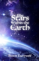 The Stars Within the Earth 0615588107 Book Cover