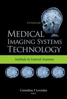 Medical Imaging Systems Technology: . Methods in general anatomy 981256991X Book Cover