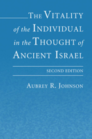 The Vitality of the Individual in the Thought of Ancient Israel 1597529001 Book Cover