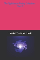 The Lighthouse Poetry Collection - Part I: Poetry by Rachel 168722501X Book Cover