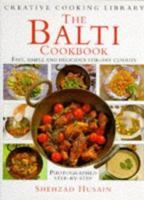 The Balti Cookbook: Fast, Simple and Delicious Stir-fry Curries (Creative Cooking Library) 1859670237 Book Cover