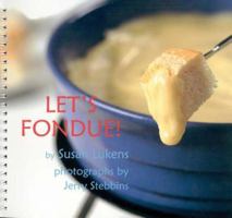Let's Fondue 1932472304 Book Cover