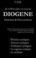 Diogène : Histoires & Provocations: De la philosophie à la Légende 1792092881 Book Cover
