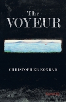 The Voyeur 1982290447 Book Cover