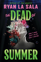 The Dead of Summer 1546125876 Book Cover