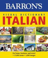 Barron's Visual Dictionary: Italian: For Home, Business, and Travel 1438006020 Book Cover