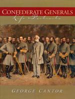 Confederate Generals: Life Portraits 0878331794 Book Cover