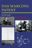 Das Marconi-Patent: Historischer Technikthriller 3347277902 Book Cover
