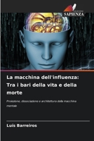 La macchina dell'influenza: Tra i bari della vita e della morte (Italian Edition) 6209842453 Book Cover