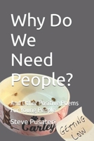Why Do We Need People?: And Other Positive Poems For Young People B0FSL42351 Book Cover