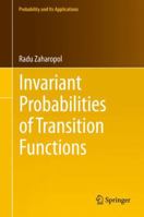 Invariant Probabilities of Transition Functions 3319057227 Book Cover