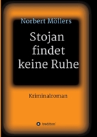 Stojan findet keine Ruhe (German Edition) 3347000625 Book Cover