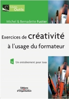 Exercices de créativité à l'usage du formateur (French Edition) 2708136054 Book Cover