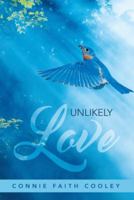 Unlikely Love 1512776769 Book Cover