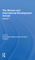 The Women and International Development Annual, Volume 1 0367274175 Book Cover