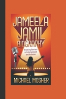 JAMEELA JAMIL BIOGRAPHY: BREAKING BARRIERS IN ENTERTAINMENT AND ACTIVISM B0DT9WKGNW Book Cover