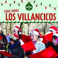 Todo Sobre Los Villancicos (All about Christmas Carols) 1725305445 Book Cover
