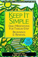 A Day at a Time/Keep It Simple 1567312586 Book Cover