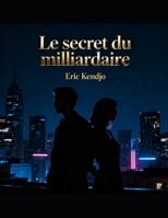 DAS GEHEIMNIS DES MILLIARDÄRS (German Edition) B0FRZ6F3M1 Book Cover