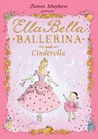 Ella Bella Ballerina and Cinderella 0764162683 Book Cover