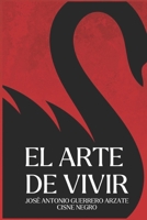 El Arte de Vivir (Spanish Edition) B0F3STNM1Q Book Cover