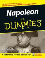 Napoleon For Dummies (For Dummies (History, Biography & Politics)) 0764597981 Book Cover