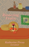 Russeting Fruits 1966337183 Book Cover