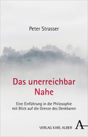 Das Unerreichbar Nahe: Eine Einfuhrung in Die Philosophie Mit Blick Auf Die Grenze Des Denkbaren 3495490302 Book Cover