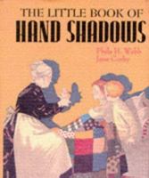 The Little Book of Hand Shadows 0894718525 Book Cover