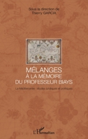 Mélanges à la mémoire du Professeur Biays: La Méditerranée : études juridiques et politiques (French Edition) 2343081344 Book Cover