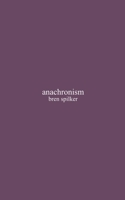 anachronism B0G9398XYG Book Cover