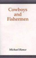 Cowboys and Fishermen 0738816272 Book Cover