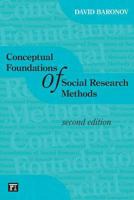 Conceptual Foundations of Social Research Methods 1594510717 Book Cover