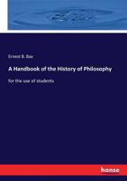 A Handbook Of The History Of Philosophy: For The Use Of Students 1020469188 Book Cover