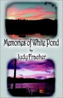 Memories of White Pond 1401045111 Book Cover