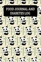 Food Journal And Diabetes Log: Daily Food Diary And Blood Glucose Logbook - Pandas 1700082051 Book Cover