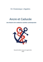 Ancre et Caducée: Une histoire de la médecine maritime contemporaine 2322254134 Book Cover