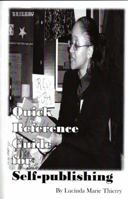 Quick Reference Guide for Self-publishing 0981797709 Book Cover