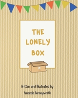 The Lonely Box B086Y5KGBY Book Cover