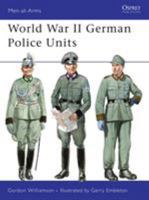 World War II German Police Units (Men-at-Arms) 1846030684 Book Cover