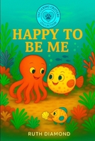 Happy to be Me: Caring Critters Collection (The Caring Critters Collection) B0FPVXCY6F Book Cover