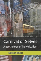 Carnival of Selves: A Psychology of Individualism B0FHFV2JHB Book Cover