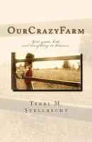 Ourcrazyfarm 1499191820 Book Cover